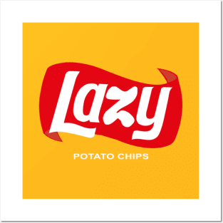 Lazy Potato Chips Teetrendstyle tshirtoftheday Posters and Art